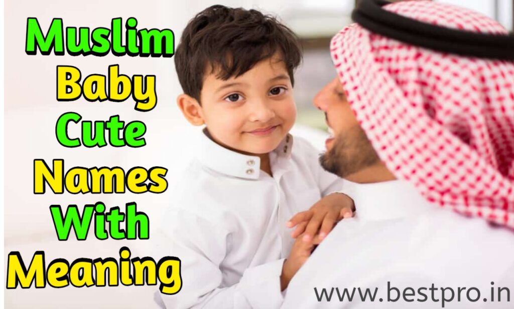 Muslim Boyes Names with Meaning
